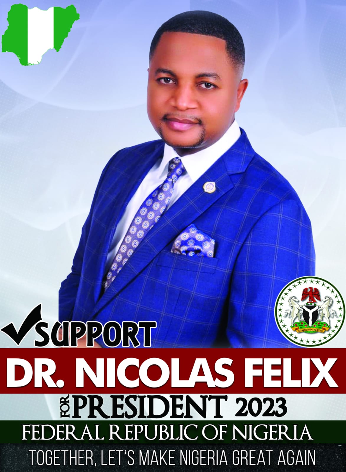 Dr Nicolas Felix For President 2023